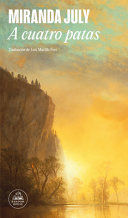 A CUATRO PATAS / ALL FOURS