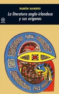 LA LITERATURA ANGLOIRLANDESA Y SUS ORÍGENES