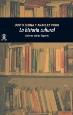 LA HISTORIA CULTURAL (2.A EDICIÓN)