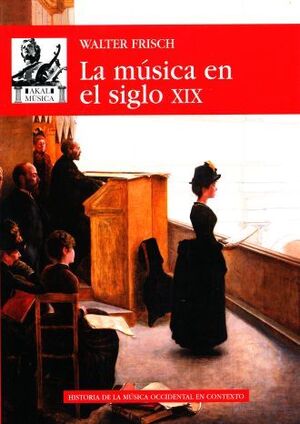 LA MUSICA EN EL SIGLO XIX