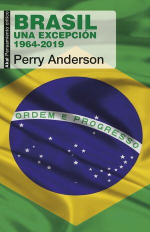 BRASIL: UNA EXCEPCIÓN 1964 -2019