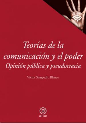 TEORÍAS DE LA COMUNICACIÓN Y EL PODER