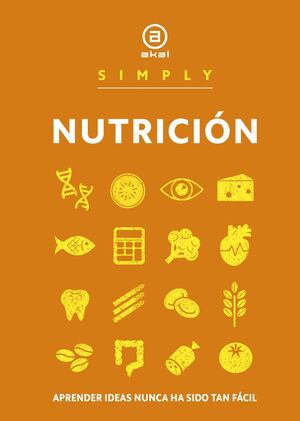 SIMPLY / NUTRICIÓN. APRENDER IDEAS NUNCA HA SIDO TAN FÁCIL