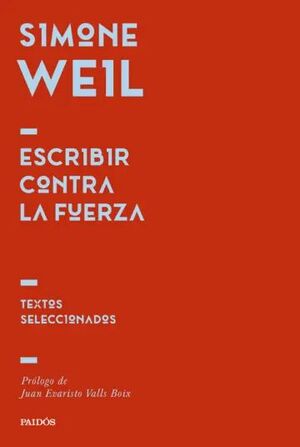 ESCRIBIR CONTRA LA FUERZA