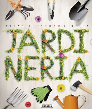 ATLAS ILUSTRADO. JARDINERÍA