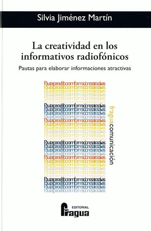 LA CREATIVIDAD EN LOS INFORMATIVOS RADIOFÓNICOS