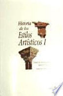 HISTORIA DE LOS ESTILOS ARTÍSTICOS