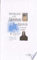 INTRODUCCIÓN A LA LITERATURA ESPAÑOLA A TRAVÉS DE LOS TEXTOS