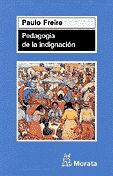 PEDAGOGÍA DE LA INDIGNACIÓN