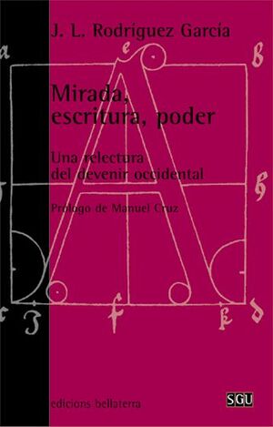 MIRADA, ESCRITURA, PODER