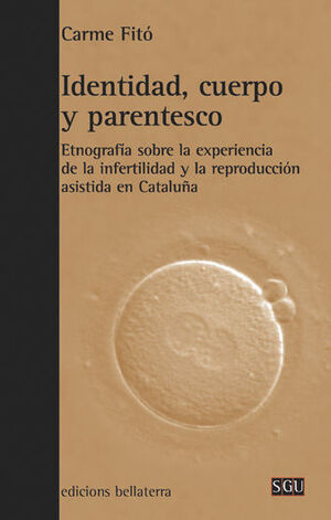 IDENTIDAD, CUERPO Y PARENTESCO