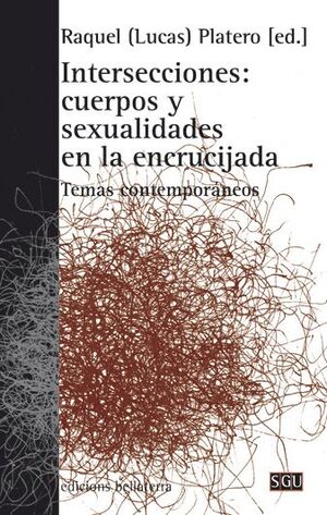 INTERSECCIONES: CUERPOS Y SEXUALIDADES EN LA ENCRUCIJADA