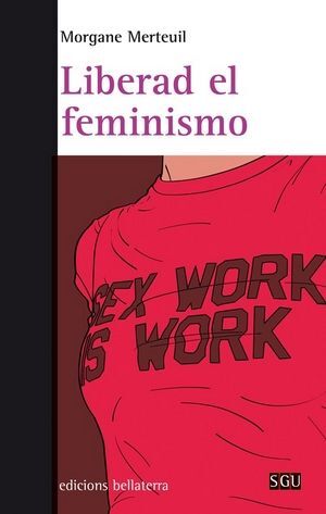 LIBERAD EL FEMINISMO