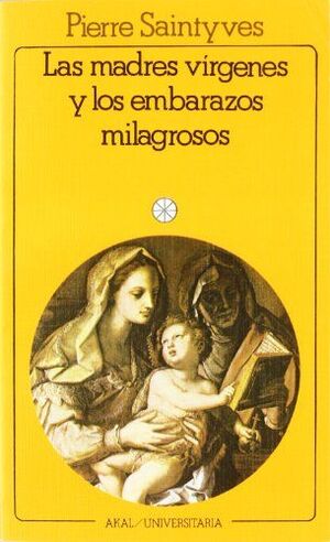 LAS MADRES VÍRGENES Y LOS EMBARAZOS MILAGROSOS