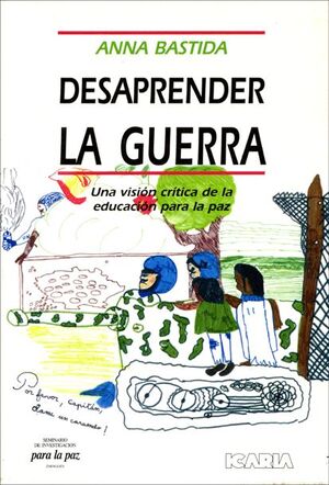 DESAPRENDER LA GUERRA