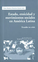 ESTADO, ETNICIDAD Y MOVIMIENTOS SOCIALES EN AMÉRICA LATINA