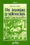 DE IRONÍAS Y SILENCIOS