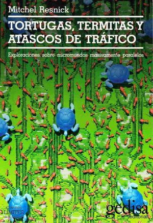 TORTUGAS, TERMITAS Y ATASCOS DE TRÁFICO