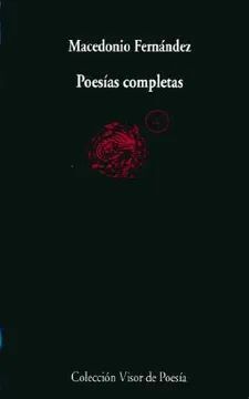 POESIAS COMPLETAS -MACEDINIO F,-