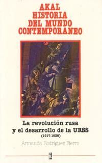 LA REVOLUCIÓN RUSA Y EL DESARROLLO DE LA URSS