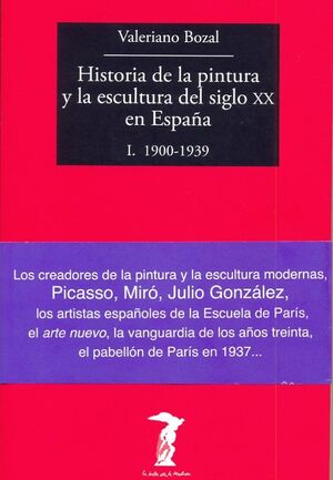 HISTORIA DE LA PINTURA Y LA ESCULTURA DEL SIGLO XX EN ESPAÑA