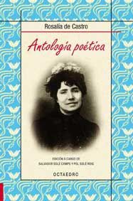 ANTOLOGÍA POÉTICA. ROSALÍA DE CASTRO