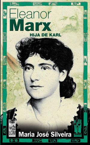 ELEANOR MARX. HIJA DE KARL