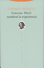 SIMONE WEIL: NOMBRAR LA EXPERIENCIA