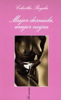 MUJER DESNUDA, MUJER NEGRA