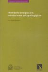 IDENTIDAD E INMIGRACIÓN: ORIENTACIONES PSICOPEDAGÓGICAS