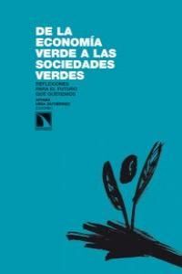 DE LA ECONOMÍA VERDE A LAS SOCIEDADES VERDES