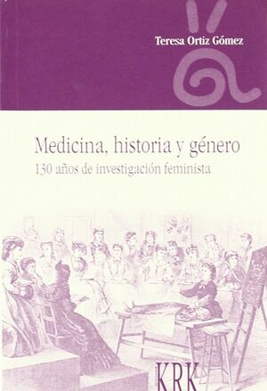 MEDICINA, HISTORIA Y GÉNERO