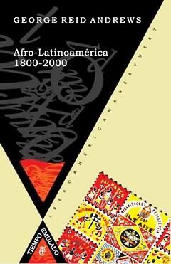 AFRO-LATINOAMÉRICA, 1800-2000