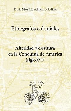 ETNÓGRAFOS COLONIALES