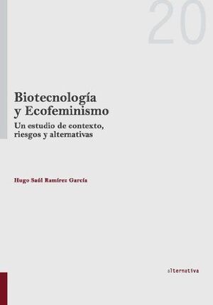 BIOTECNOLOGÍA Y ECOFEMINISMO