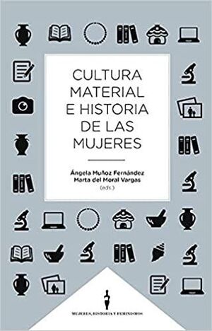 CULTURA MATERIAL E HISTORIA DE LAS MUJERES