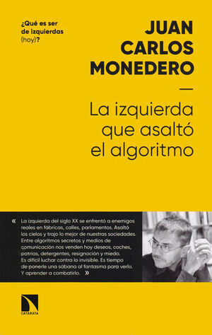 LA IZUIERDA QUE ASALTÓ EL ALGORITMO