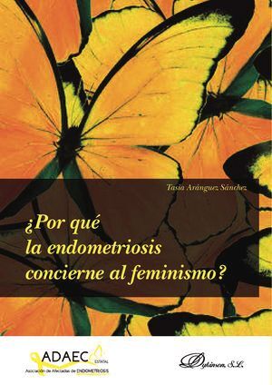 ¿POR QUÉ LA ENDOMETRIOSIS CONCIERNE AL FEMINISMO?