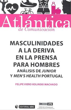 MASCULINIDADES A LA DERIVA EN LA PRENSA PARA HOMBRES