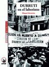 DURRUTI EN EL LABERINTO