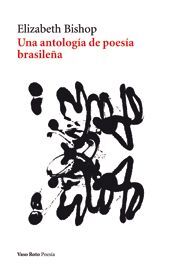 UNA ANTOLOGÍA DE POESÍA BRASILEÑA