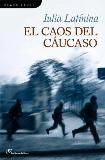 EL CAOS DEL CÁUCASO