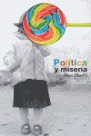 POLÍTICA Y MISERIA