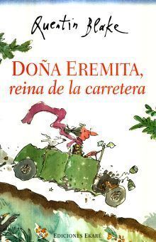 DOÑA EREMITA, REINA DE LA CARRETERA