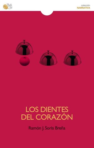 LOS DIENTES DEL CORAZÓN