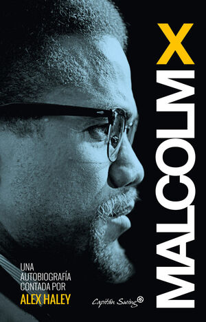 MALCOLM X: AUTOBIOGRAFÍA