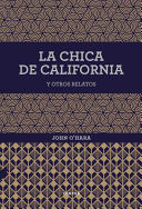 LA CHICA DE CALIFORNIA Y OTROS RELATOS