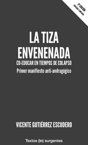 LA TIZA ENVENENADA