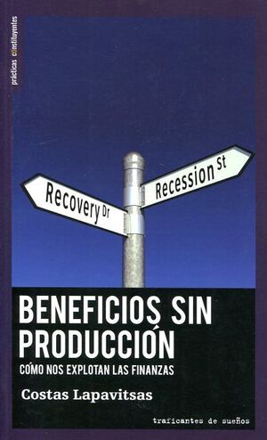 BENEFICIOS SIN PRODUCCIÓN