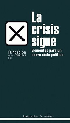 LA CRISIS SIGUE